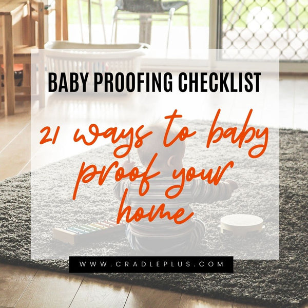 Baby Proofing Checklist:  21 Ways to baby  proof your home